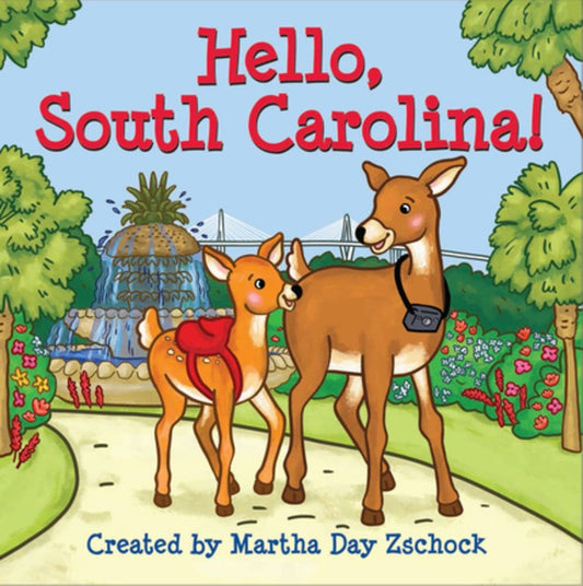 Hello, South Carolina!: Board Book