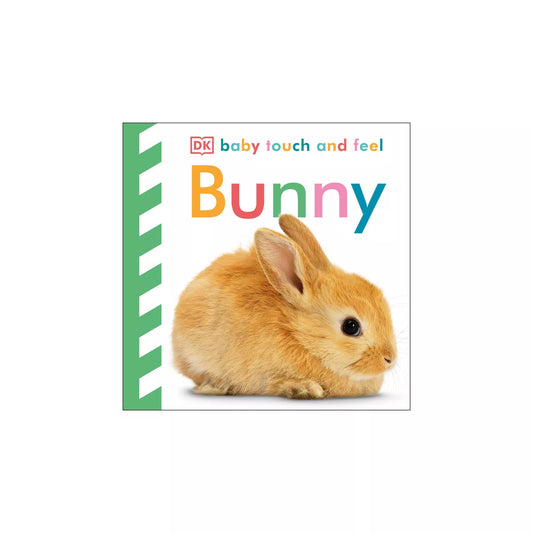 Baby touch and feel Bunny book